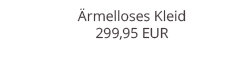 Ärmelloses Kleid (12506277)